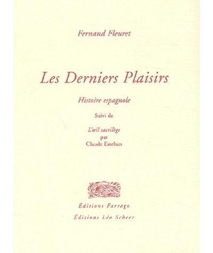 Les derniers plaisirs