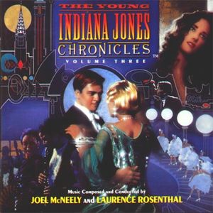 The Young Indiana Jones Chronicles, Volume 3 (OST)