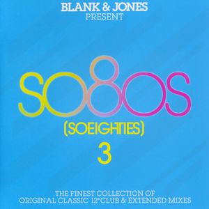 Blank & Jones Present So80s (SoEighties) 3
