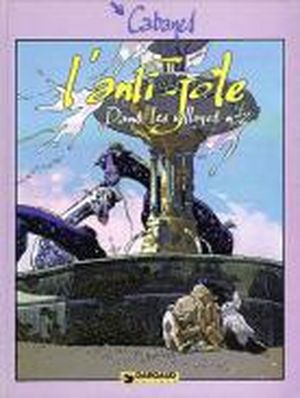 L'anti-jôle - Dans les villages, tome 2