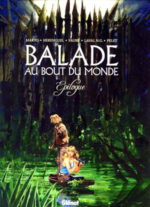 Épilogue - Balade au bout du monde, tome 17