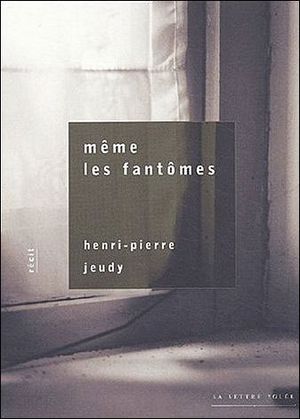 Même les fantômes