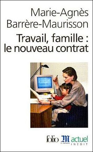 Travail, famille, parité