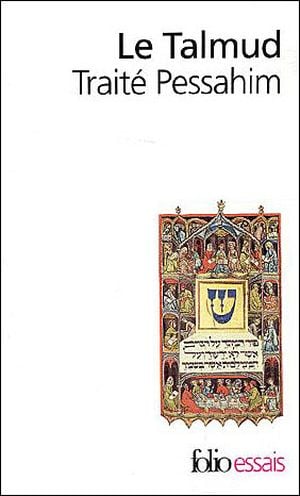 Le Talmud : Traité Pessahim