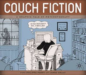 Couch Fiction: A Graphic Tale of Psychotherapy