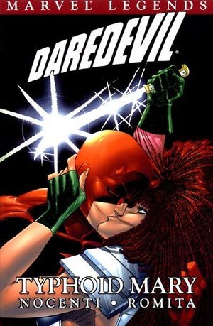 Typhoid Mary - Daredevil Legends, tome 4