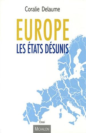 Europe, les États Désunis