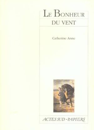 Le bonheur du vent