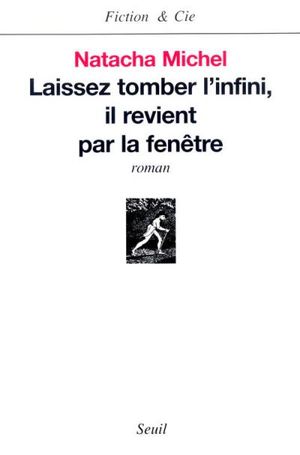 Laissez tomber l'infini, il revient par la fenêtre