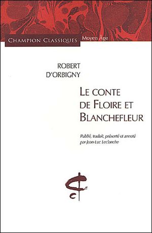 Le Conte de Floire et Blanchefleur