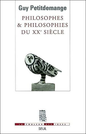Philosophes et philosophies du XXème siècle