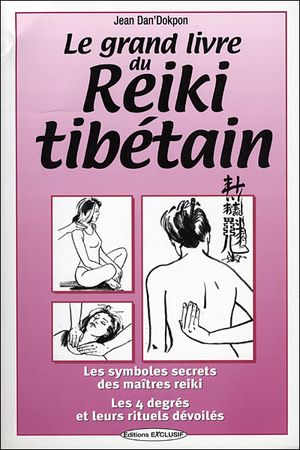 Grand livre du Reiki tibétain