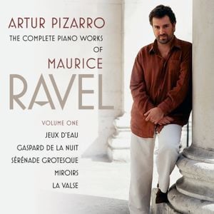 The Complete Piano Works of Maurice Ravel, Volume 1