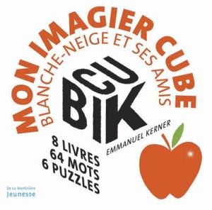 Cubik : mon imagier cube Blanche-Neige et ses amis