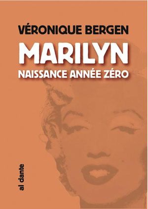 Marilyn, naissance année zéro