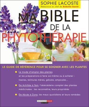 Ma bible de la phytothérapie