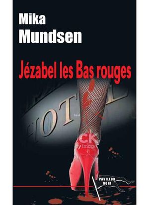 Jezabel les bas rouges