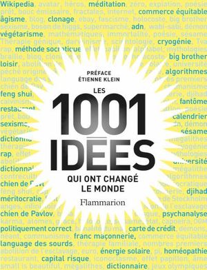 Les 1001 idées qui ont changé le monde