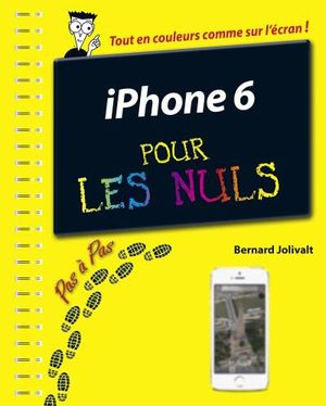 iPhone 6 pas à pas pour les nuls