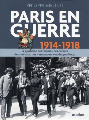 Paris en guerre : 1914-1918