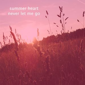 Never Let Me Go (EP)