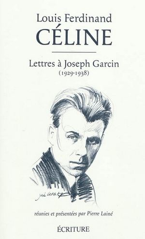 Lettres à Joseph Garcin