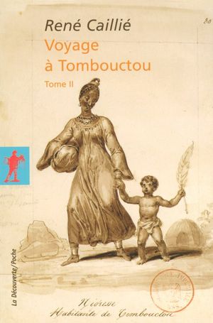 Voyage à Tombouctou, tome 2