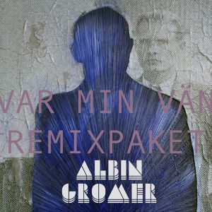 Var min vän (Oskar Skarp remix)