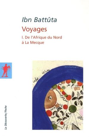 Voyages : de l'Afrique du Nord à La Mecque