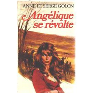 Angélique se révolte - Angélique, tome 5