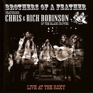 Brothers of a Feather: Live at the Roxy (Live)