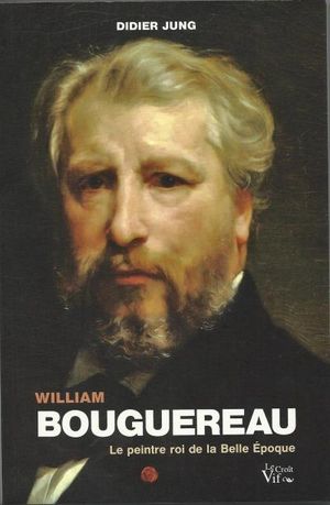 William Bouguereau, le peintre roi de la belle époque