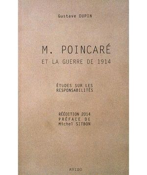 M. Poincaré et la guerre de 1914