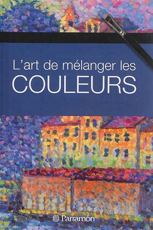 L'art de mélanger les couleurs