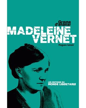 Madeleine Vernet et l'avenir social