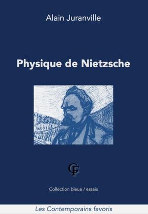 Physique de Nietzsche