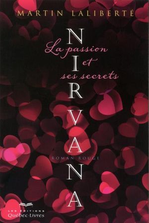 Nirvana, la passion et ses secrets