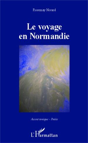 Le voyage en Normandie