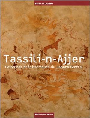 Tassili-n-Ajjer, peintures préhistoriques du Sahara Central