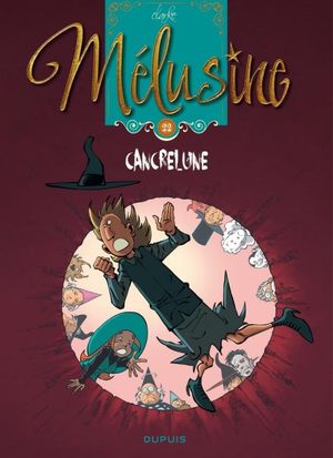 Cancrelune - Mélusine, tome 22