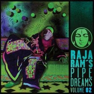 Raja Ram’s Pipedreams, Volume 02