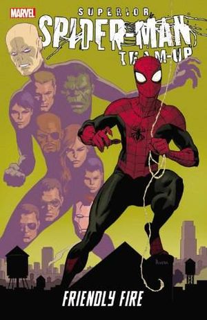 Friendly Fire - Superior Spider-Man Team-Up, tome 2