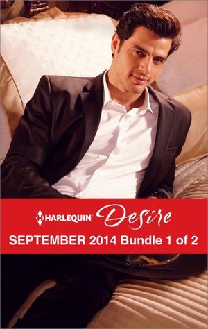 Harlequin Desire September 2014 - Bundle 1 of 2