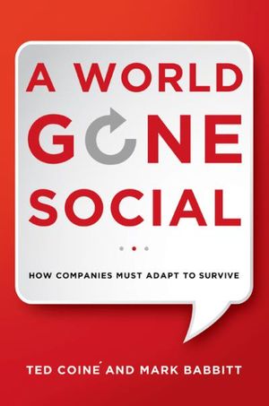 A World Gone Social