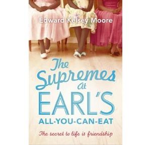 The supremes at Earl's all-you-can-eat
