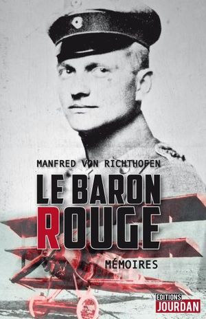 Baron Rouge : mémoires