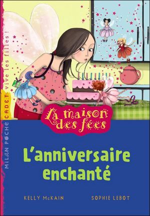 L'anniversaire enchanté