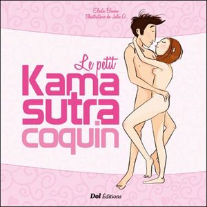Le petit Kama Sutra coquin