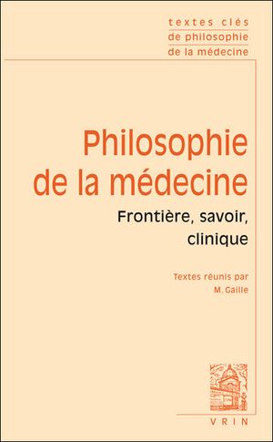 Textes clés de philosophie de la médecine