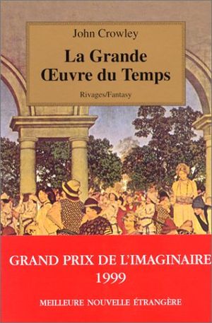 La grande oeuvre du temps